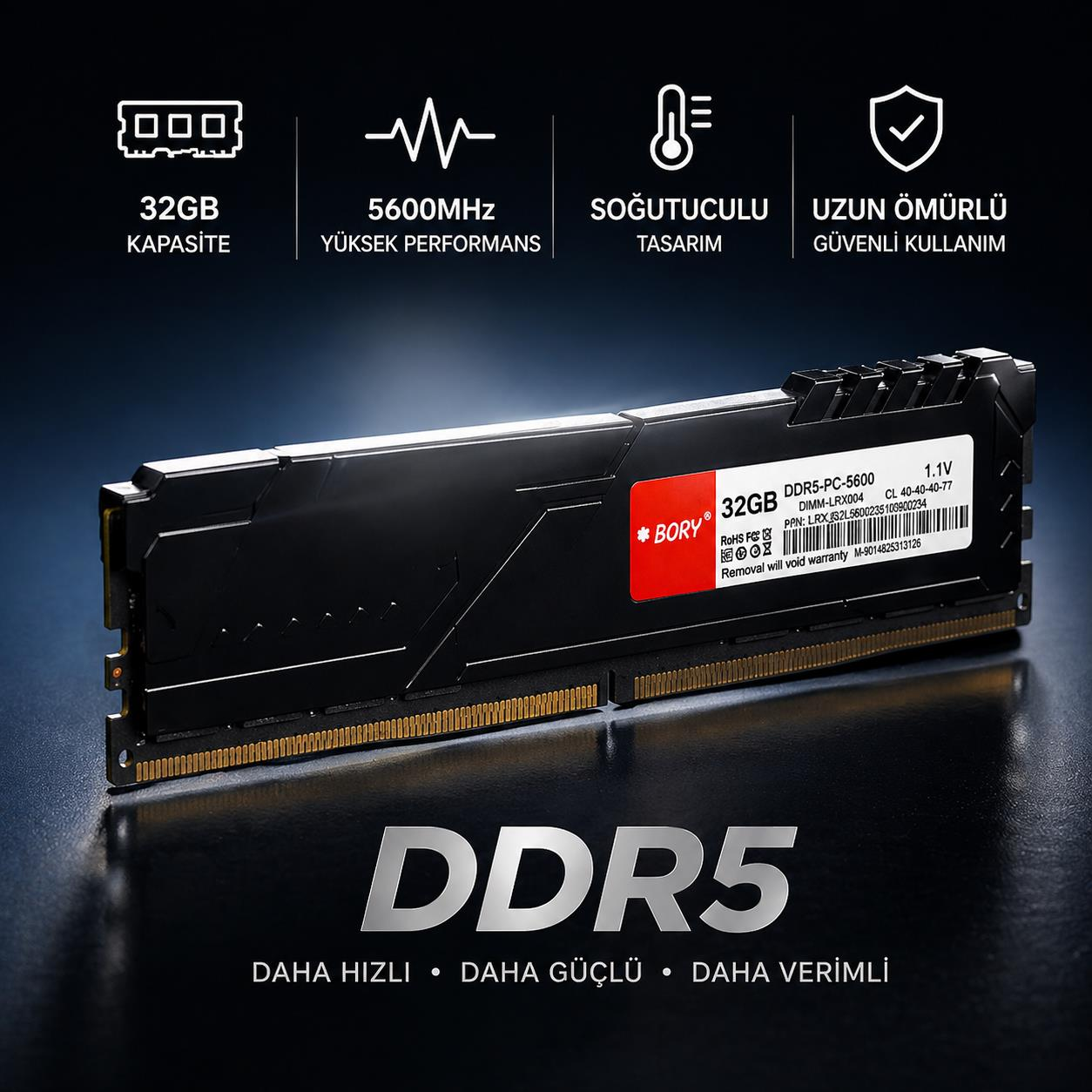 BORY 32GB DDR5 5600MHz Soğutuculu Desktop RAM | Yüksek Performans Gaming & Profesyonel Kullanım